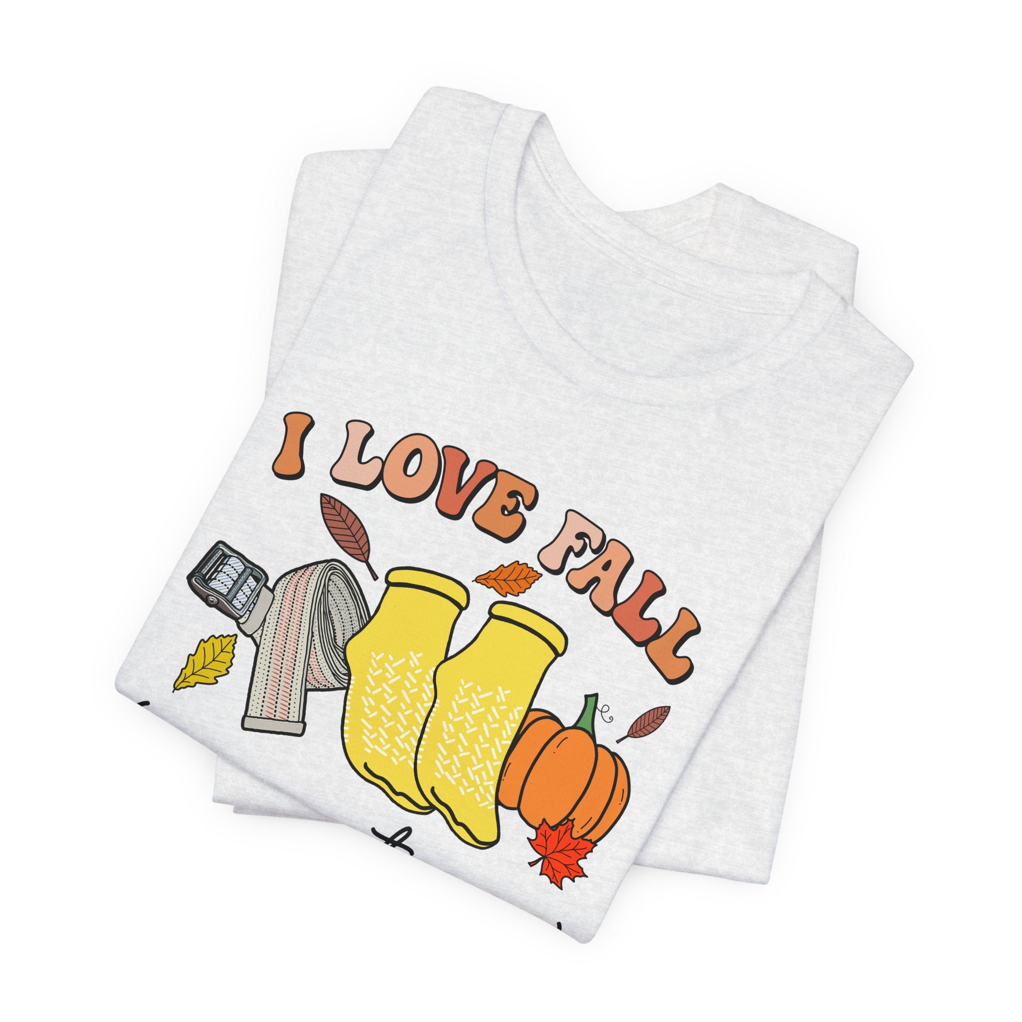 15227285584202107921_2048 I Love Fall (Prevention) T-Shirt - Image 10