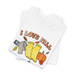 I Love Fall (Prevention) T-Shirt - Image 9