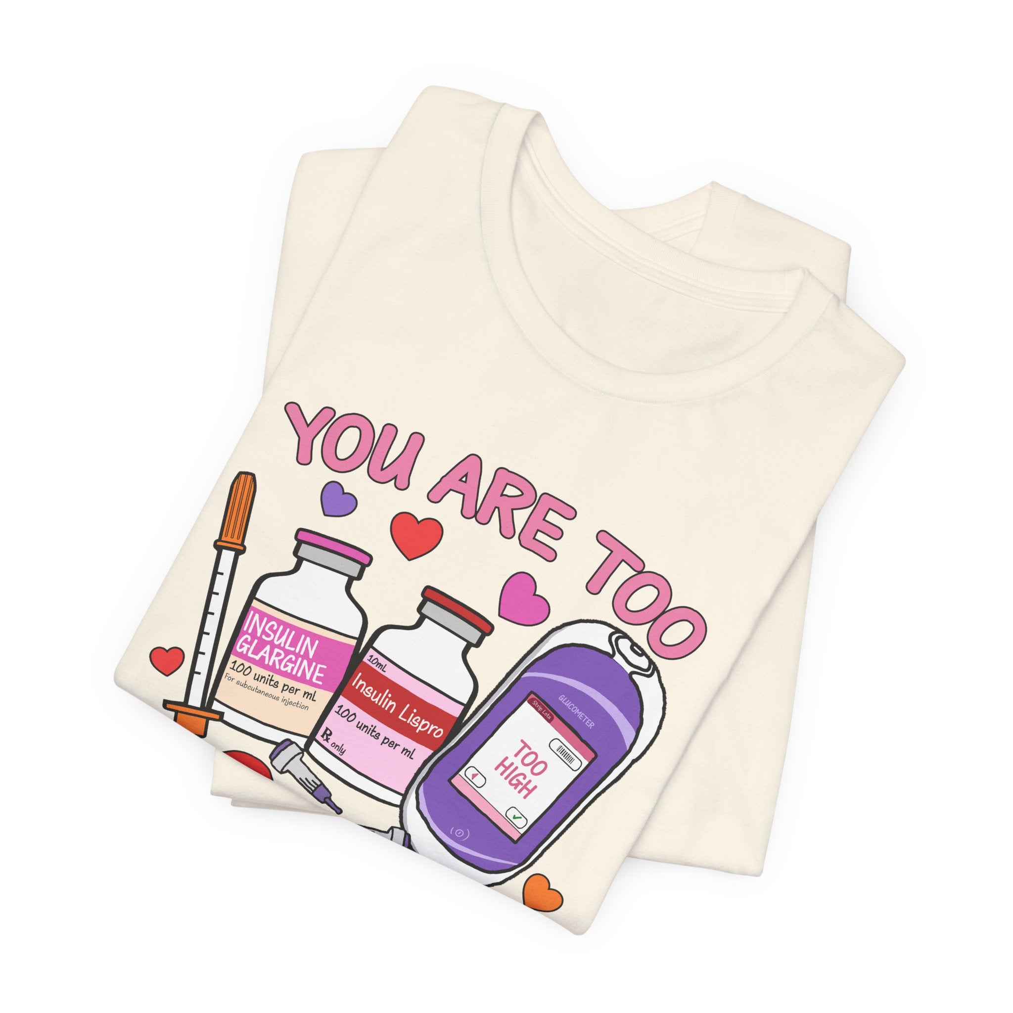 9680357990567199465_2048 You Are Too Sweet T-Shirt - Image 6