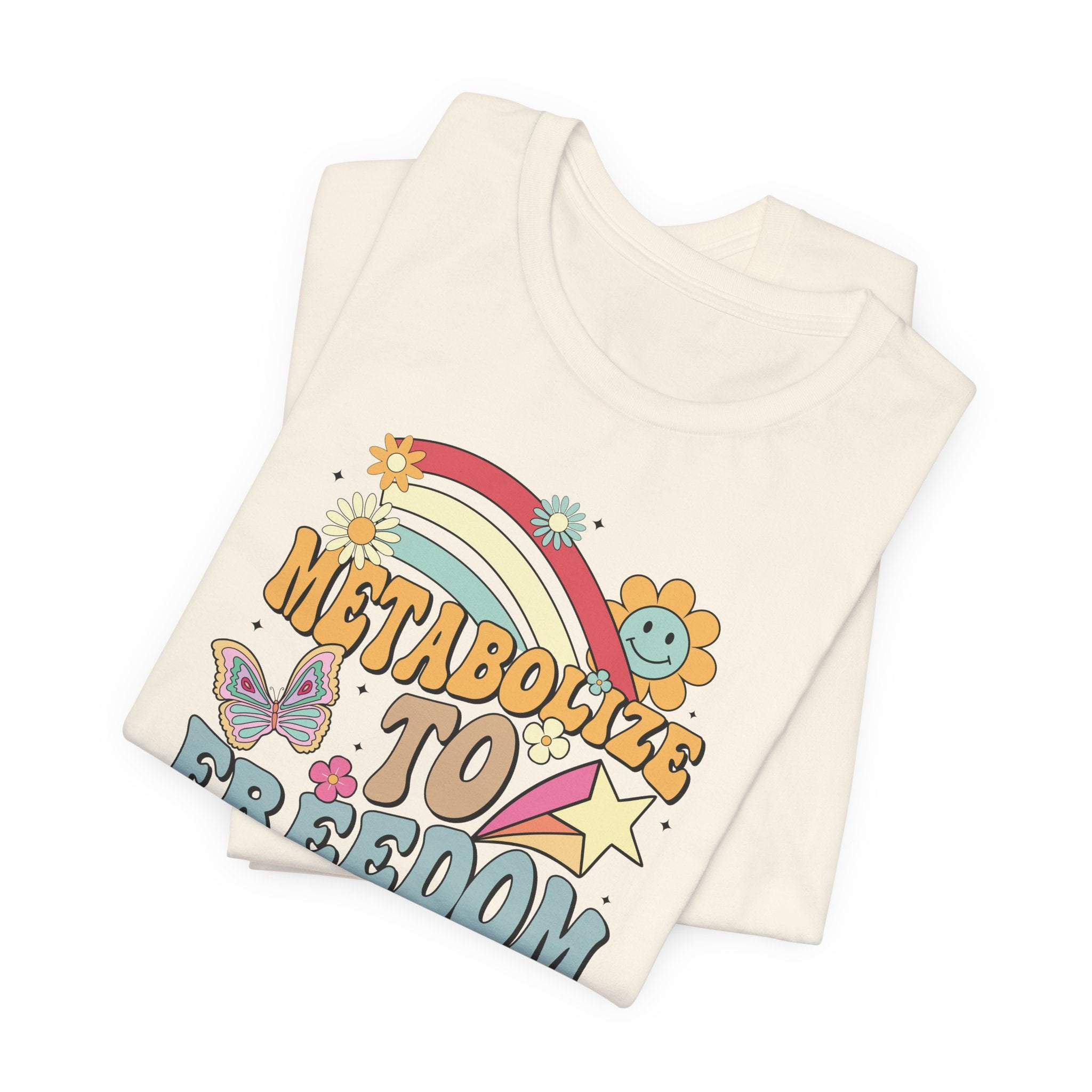 Folded_8_e4d7cb61-04aa-4fb1-b7f3-4a4255a9a139 Retro Metabolize to Freedom T-Shirt - Image 9