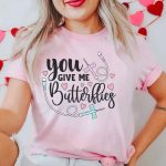 You Give me Butterflies T-Shirt - Image 8