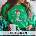 Call Bells Ring Are You Listening Sweatshirt - Image 9