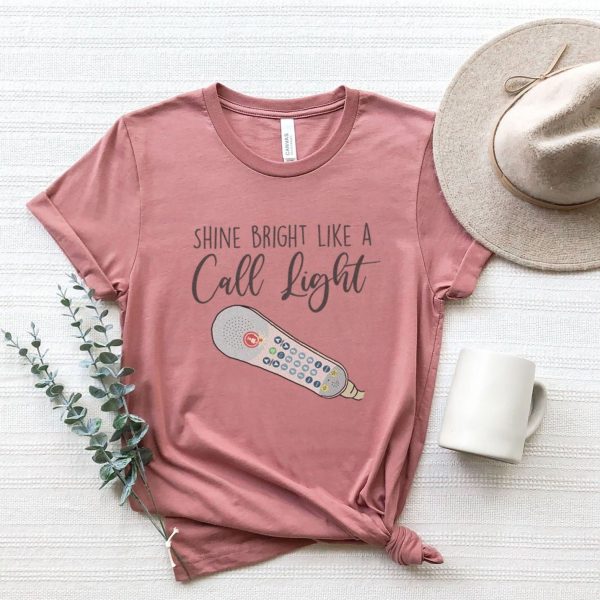 Shine Bright Like a Call Light T-Shirt - Image 4