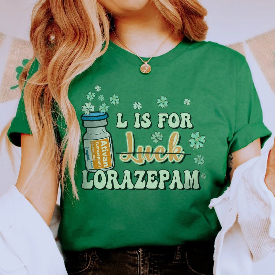 lisforlorazepamgreen L is for Lorazepam T-Shirt - Image 3